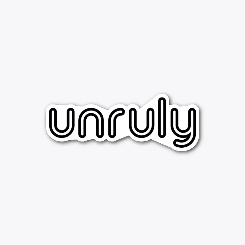 UNRULY